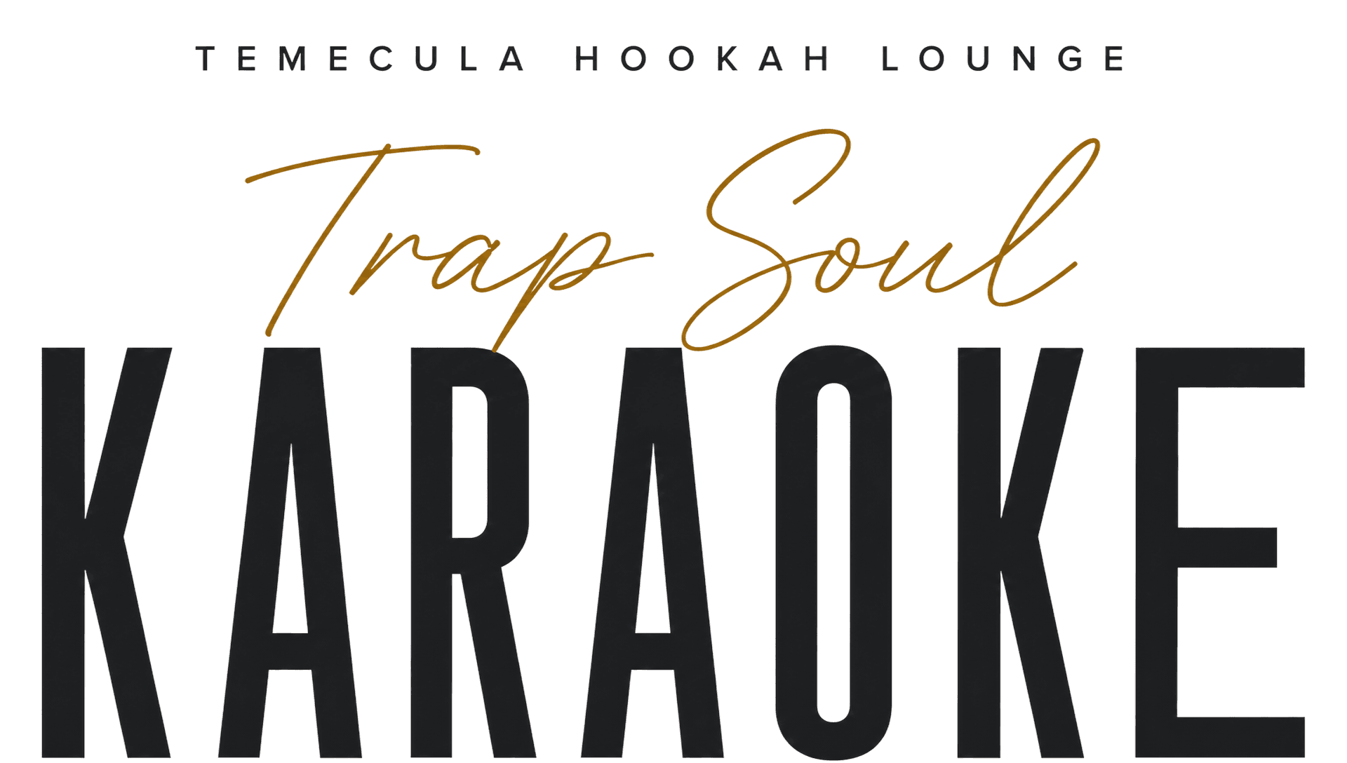 Trap Soul Karaoke